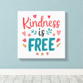 Colorful and Uplifting Kindness Slogan Canvas Afdruk (Insitu (Houten vloer))