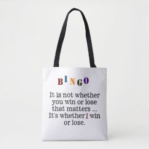 Colorful Bingo Funny Gezegde, Win Lose Tote Bag