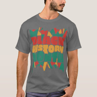 Colorful Black History Maand Proud Pride T-shirt