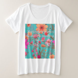 Colorful Blue Florals Inspirerend Citaat Grote Maat T-shirt