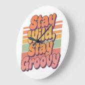 Colorful Boho Retro Stay Wild Stay Groovy Grote Klok (Hoek)