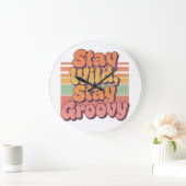 Colorful Boho Retro Stay Wild Stay Groovy Grote Klok (Huis)
