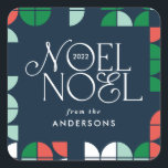 Colorful bright Noel Kerstgeometrisch script Vierkante Sticker<br><div class="desc">Kleurrijk,  helder,  leuk,  noel,  met kerstgeometrische typografie en kerstvakantieontwerp. Rood,  groen,  blauw en roze kleurweg.</div>