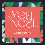 Colorful bright Noel Kerstgeometrisch script Vierkante Sticker<br><div class="desc">Kleurrijk,  helder,  leuk,  noel,  met kerstgeometrische typografie en kerstvakantieontwerp. Rood,  groen,  blauw en roze kleurweg.</div>