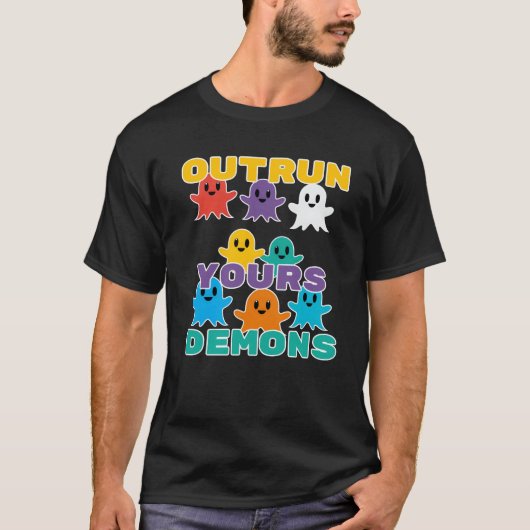 colorful cartoon ghosts spell Outrun Your Demons T-shirt (Voorkant)