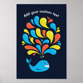 Colorful Cartoon Happy Whale Kinder Custom Text Poster