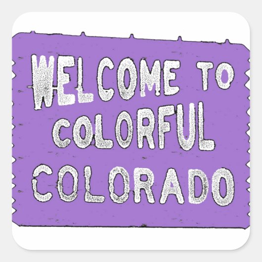 Colorful Colorado paars welkomstteken Vierkante Sticker (Voorkant)