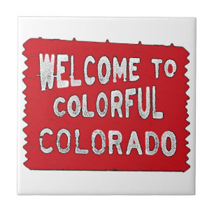 Colorful Colorado red welkomstteken Tegeltje
