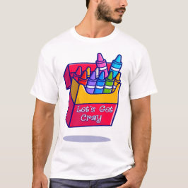 Colorful Crayons Laten we Cray halen T-shirt