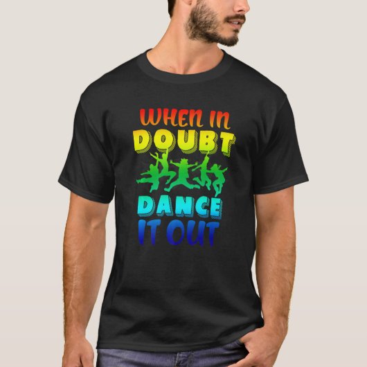 Colorful Dance Instructor Danser Dance Teacher T-shirt (Voorkant)