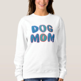 Colorful Dog mama Trui
