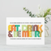 Colorful Eat Drink & Be Merry Holiday Party nodigt Kaart (Staand voorkant)