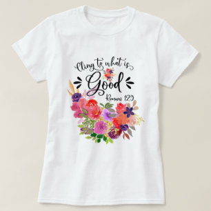 Colorful Floral Bouquet   Romeinen 12:9 T-shirt