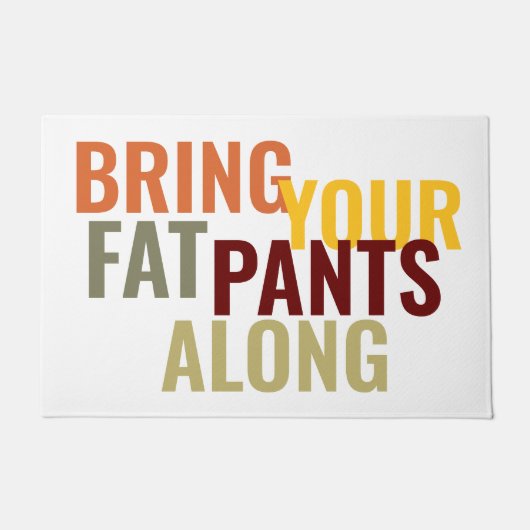 Colorful Funny brengt je vetpanten langs Doormat Deurmat (Voorkant)