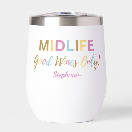 Colorful Funny Midlife Good Wines 50th Birthday (Voorkant)