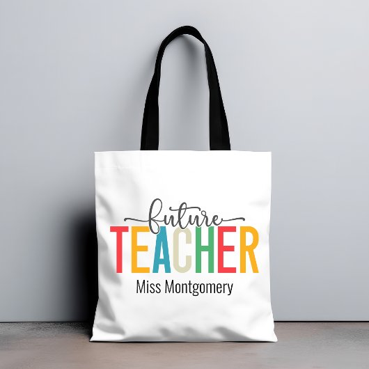 Colorful Future Teacher Gift Tote Bag