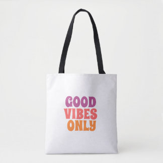 Colorful Good Vibes Only Boodschappentas Tote Bag