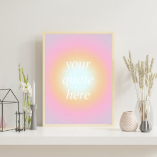 Colorful Gradient Custom Motivatie Quote Poster