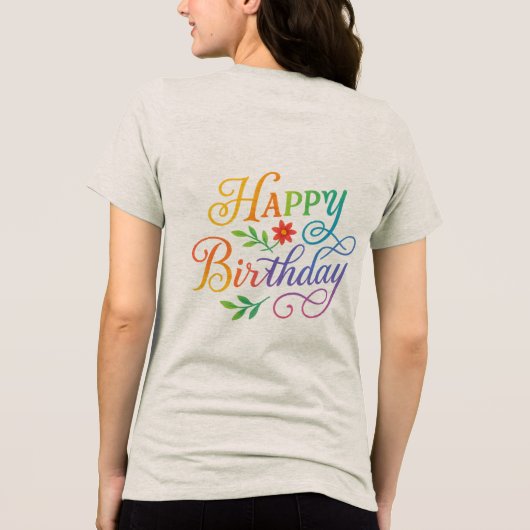 Colorful Happy Birthday Floral Women's  Tshirt (Achterkant)