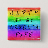 Colorful "Happy to be Cruelty Free" Button (Voorkant)