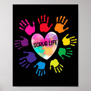 Colorful Heart Hands Tie Dye Scrub Life Nurse CNA Poster