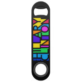 Colorful Hillary Clinton 2016 aangepaste flessenop Speed Flessenopener (Voorkant)
