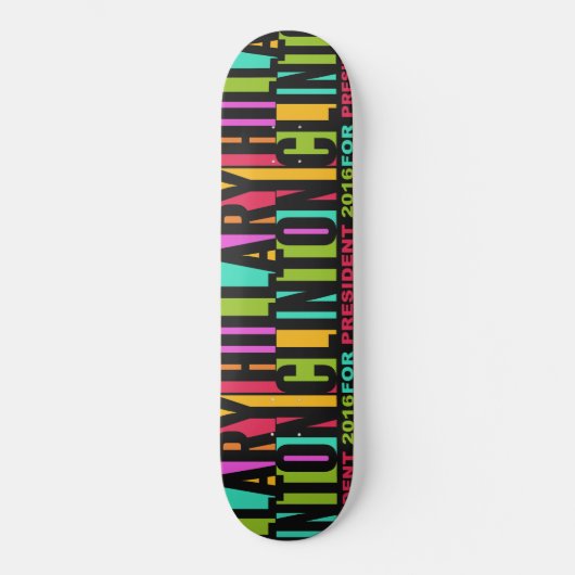 Colorful Hillary Clinton 2016 skateboards (Voorkant)
