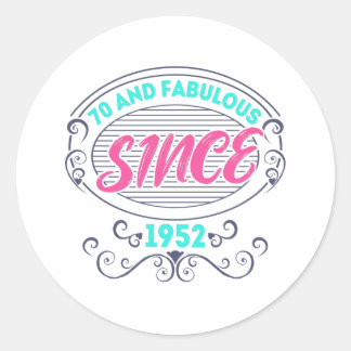 Colorful im 70 years old and fabulous since 1952 ronde sticker
