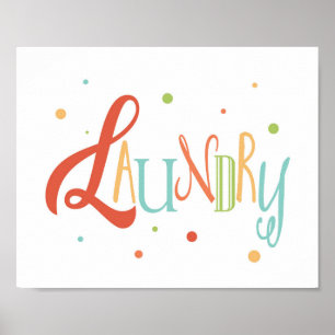Colorful Laundry Room Typography with Polka Dots Poster