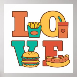 Colorful Letters Love Junk Food Burger Hot Dog Poster