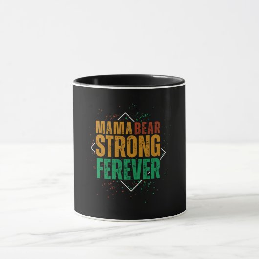 Colorful Mama Bear Strong Forever Mok (Midden)