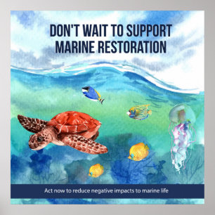 Colorful Modern Protect Marine Life Quote Poster