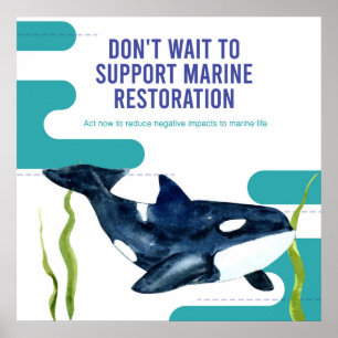 Colorful Modern Protect Marine Life Quote Poster