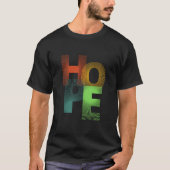 Colorful Modern Typography Hope T-shirt (Voorkant)