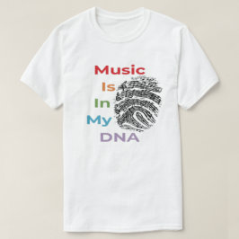 Colorful Music is in mijn DNA Musicician Humor T-shirt