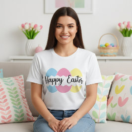 Colorful Pastel Eggs Happy Paast T-shirt
