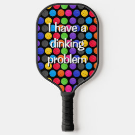 Colorful Pickleballen met Funny Quote Pickleball Paddle