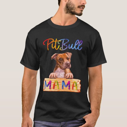 Colorful Pitbull Mama  Dog Mom T-shirt (Voorkant)