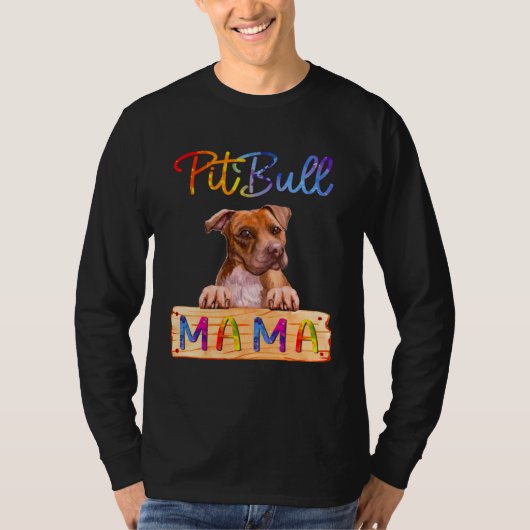 Colorful Pitbull Mama  Dog Mom T-shirt (Voorkant)