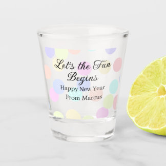 Colorful polka dots let's the fun begins new year  shot glas
