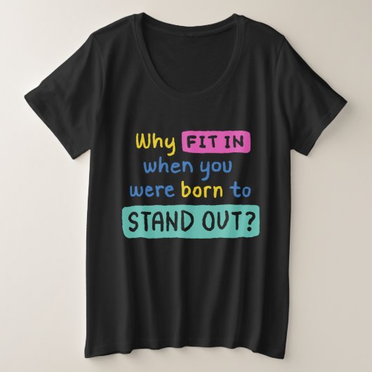 Colorful quote grote maat t-shirt (Design voorkant)