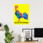 Colorful Rooster Goedemorgen! Poster (Thuiskantoor)