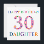 Colorful Typography Happy Birthday Daughter Kaart<br><div class="desc">Colorful Typografie Happy Birthday 30 Daughter Flat Kaart. De achterkant van de kaart is leeg gelaten voor je bericht of foto. Ontworpen door Jacqueline. Gepersonaliseerd door jou.</div>