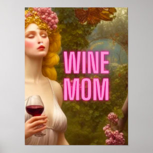 Colorful Wine Mam Quote Wine Styled Poster