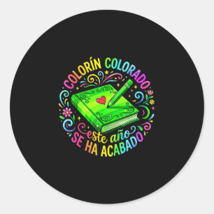 Colorin colorado este año se ha acabado spaans ronde sticker
