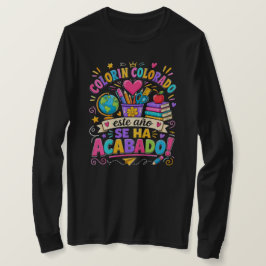 Colorín Colorado Este Año Se Ha Acabado Spaans T-shirt