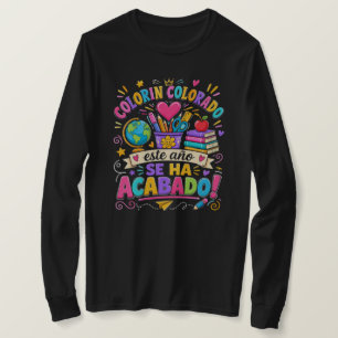 Colorín Colorado Este Año Se Ha Acabado Spaans T-shirt