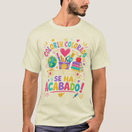 Colorín Colorado Este Año Se Ha Acabado Spaans T-shirt