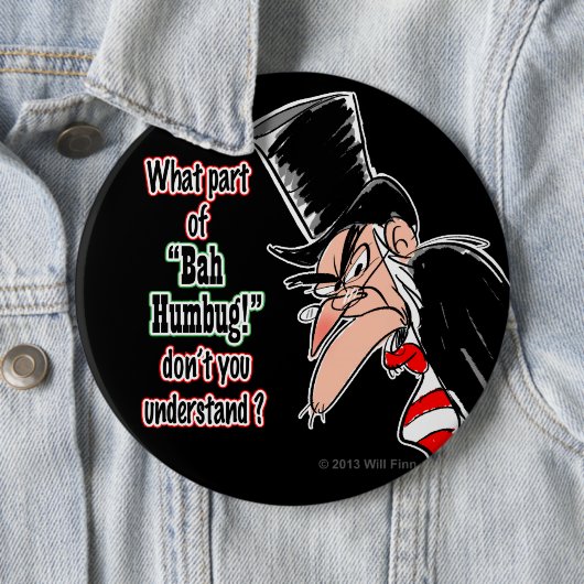 Colossal Scrooge Pinback Button (zwart) (In situ)