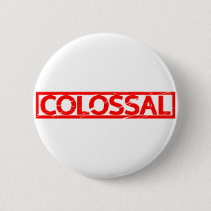 Colossal Stamp Ronde Button 5,7 Cm
